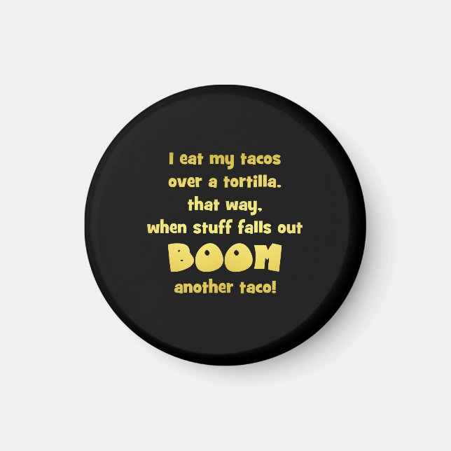 Funny Tortilla Boom Joke Magnet (Vorne)
