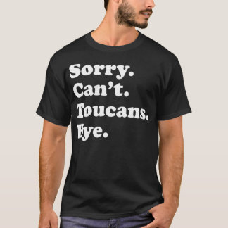 Funny Toucan Bird Geschenk für Männer Frauen Junge T-Shirt