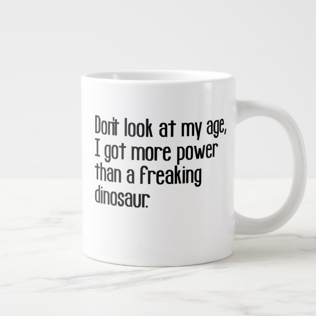 funny tough strong old age sayings quotes Jumbo-Tasse (Rechts)