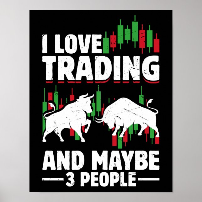 Funny Trading Quote Bull & Candlestick Daytrading  Poster (Vorne)