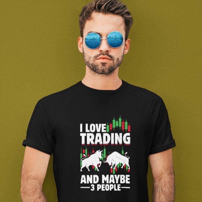 Funny Trading Quote Bull & Candlestick Daytrading  T-Shirt (Funny Trading Quote Bull & Candlestick Daytrading T-Shirt)