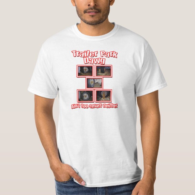 Funny Trailer Park Dawg Red T-Shirt (Vorderseite)