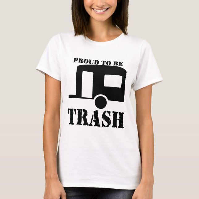 Funny Trailer Park Shirt (Vorderseite)