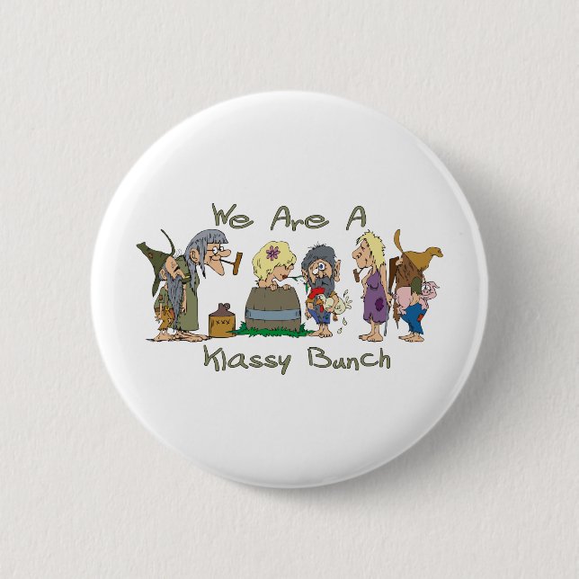 Funny Trailer Park Shirt Button (Vorderseite)