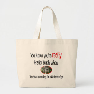 Funny Trailer Park Shirt Jumbo Stoffbeutel