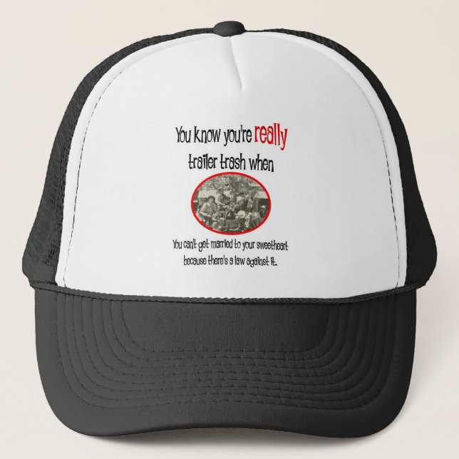Funny Trailer Park Shirt Truckerkappe (Vorderseite)