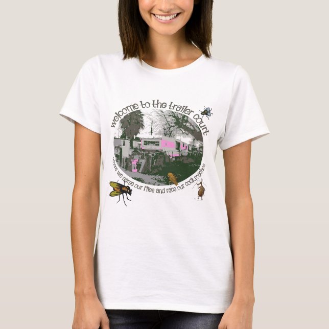 Funny Trailer Park Shirts und Geschenke (Vorderseite)