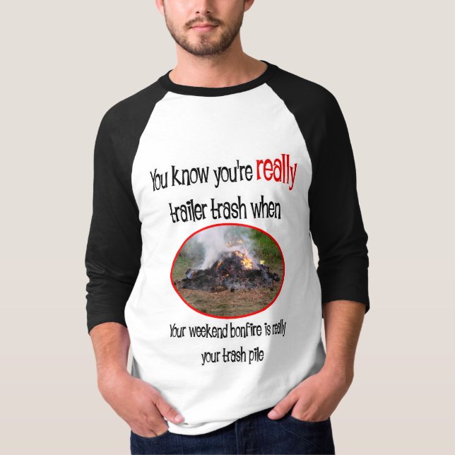 Funny Trailer Park Shirts und Geschenke (Vorderseite)