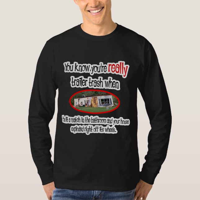 Funny Trailer Park Shirts und Geschenke (Vorderseite)