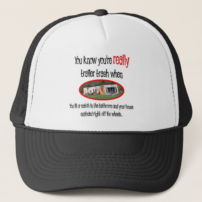 Funny Trailer Park Shirts und Geschenke Truckerkappe (Vorderseite)