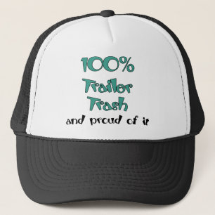 Funny Trailer Park Shirts und Geschenke Truckerkappe