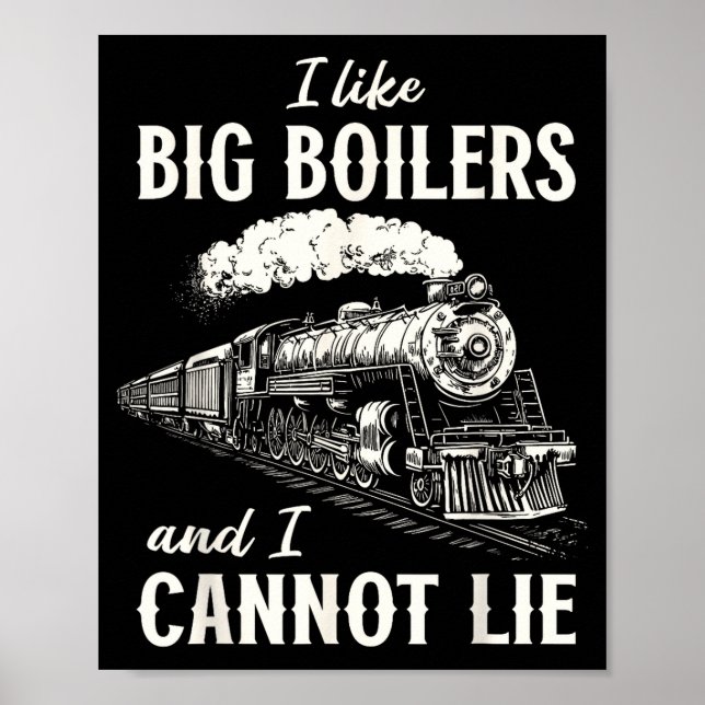 Funny Train Big Boilers Steam Locomotive Freight  Poster (Vorne)