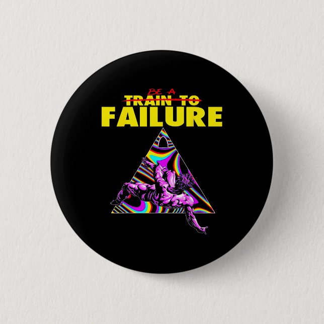 Funny Train to Failaching-Bodybuilding Button (Vorderseite)