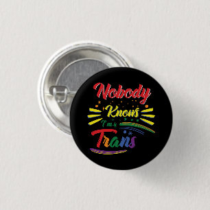 Funny Trans   Niemand weiß, dass ich Trans bin   L Button