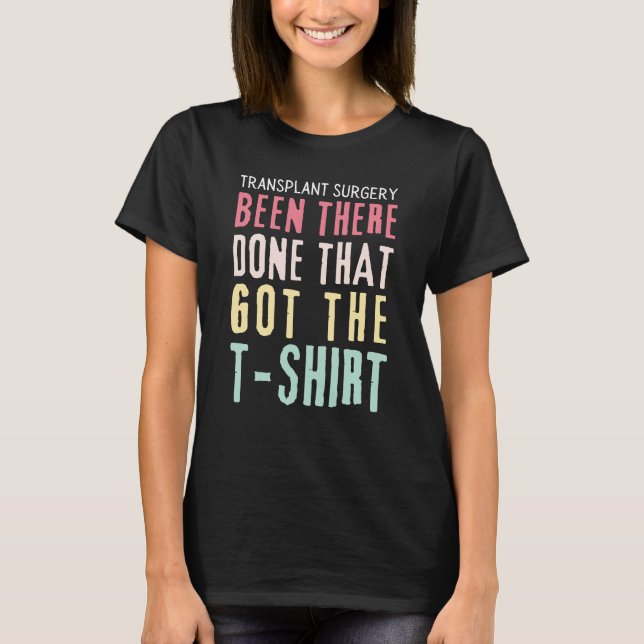 Funny Transplantat Operation Geschenk T-Shirt (Vorderseite)