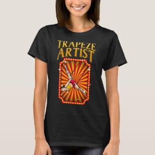 Funny Trapez Künstlerkostüme Kinder Männer Frauen T-Shirt