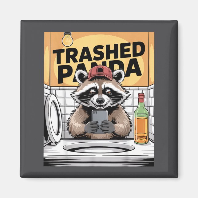 Funny Trashed Panda Raccoon Gets Drunk  Magnet (Vorne)