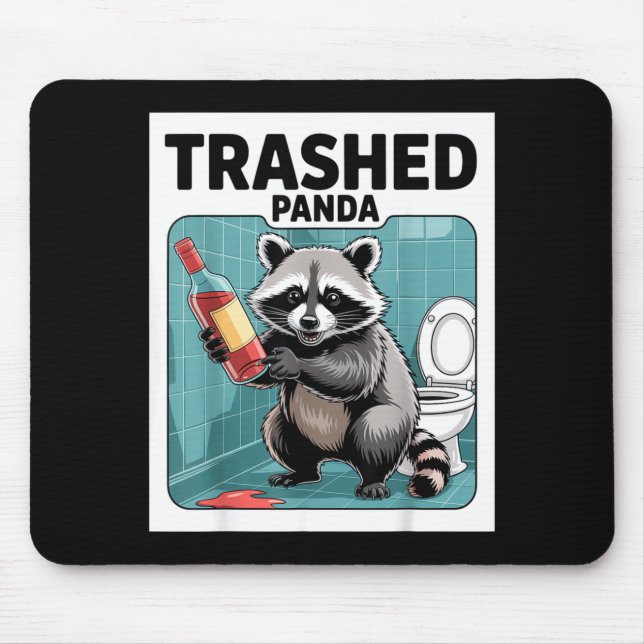 Funny Trashed Panda Raccoon Gets Drunk  Mousepad (Vorne)