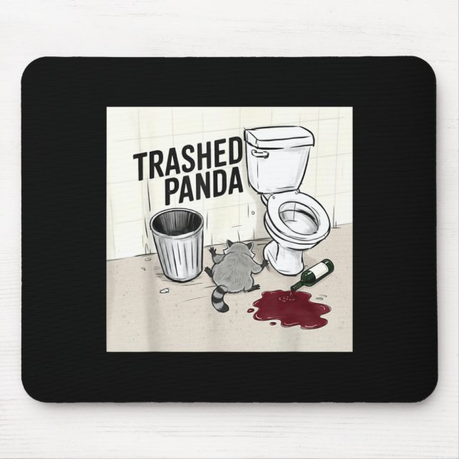 Funny Trashed Panda Racoon Gets Drunk  Mousepad (Vorne)
