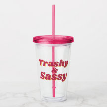 Funny Trashy & Sassy Zitat Pink