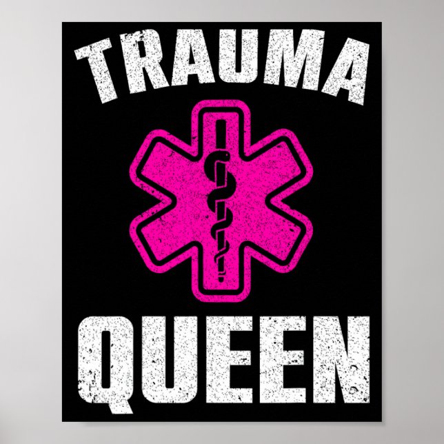 Funny Trauma Queen Art For Paramedic Women Emt Lov Poster (Vorne)
