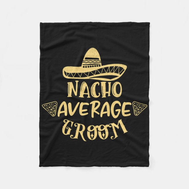 Funny Trauzeuge Bride Bachelor Nacho Durchschnitt  Fleecedecke (Vorderseite)