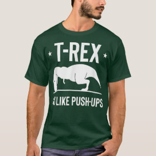 Funny TRe No like Push Ups Workout Spaß Fitness  T-Shirt