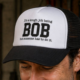 Funny Trendy Name ist ein harter Job Bob Truckerkappe