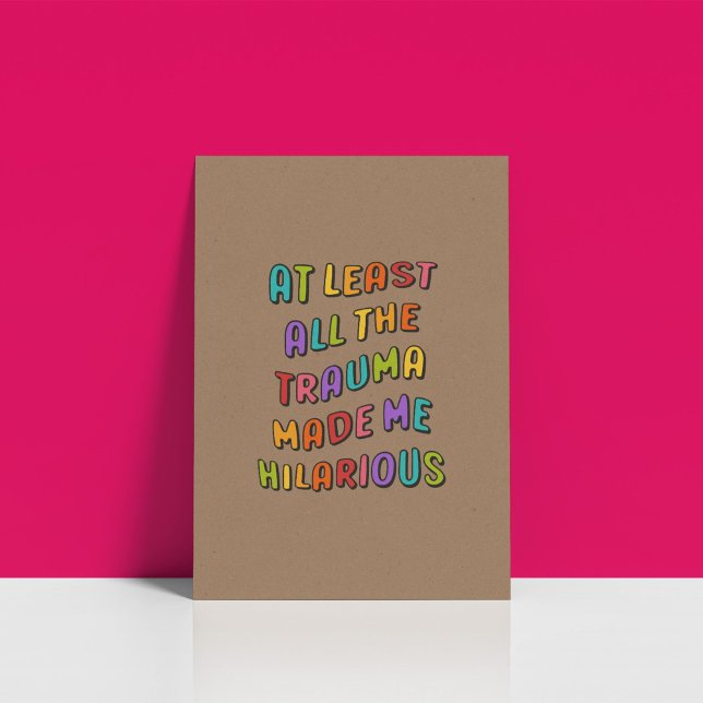 Funny Trendy Rainbow Ästhetisches Poster (At least all the trauma made me hilarious.  Decorate your walls with this trendy wall art poster or )