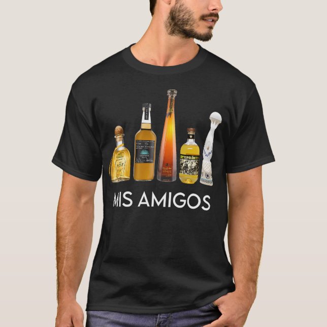 Funny Trendy Sarcastic Alcohol Mis Amigos Tequila T-Shirt (Vorderseite)