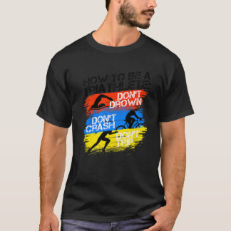 Funny Triathlon Triathlete First Race Coach Vater T-Shirt