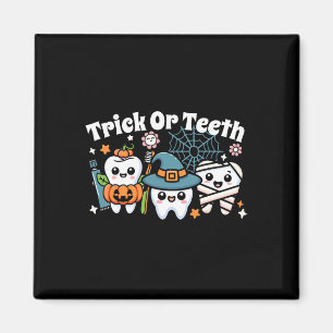 Funny Trick oder Zähne Halloween Zahnarzt oder Magnet