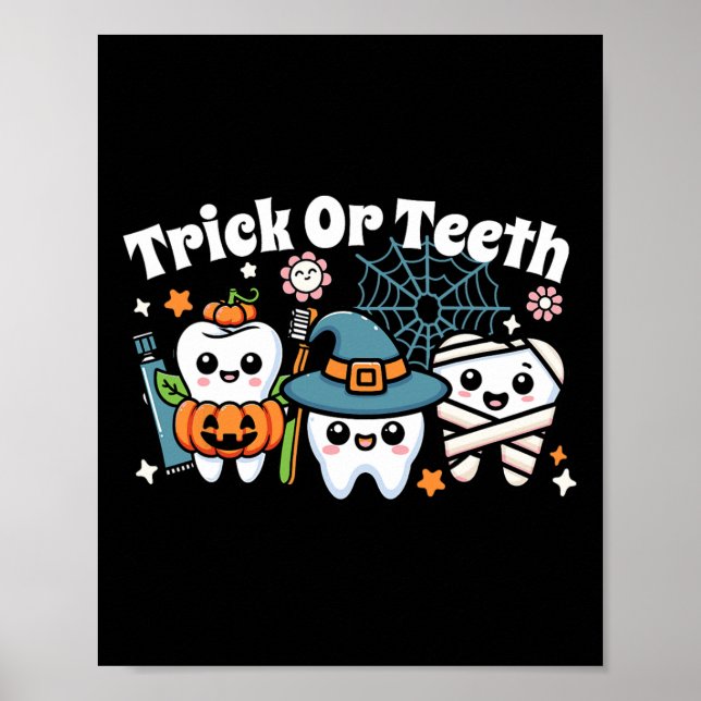 Funny Trick oder Zähne Halloween Zahnarzt oder Poster (Vorne)