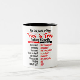 Funny Trini ist Trini Zweifarbige Tasse