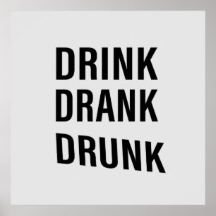 Funny Trinken Redewendungen über Whiskey trinken Poster