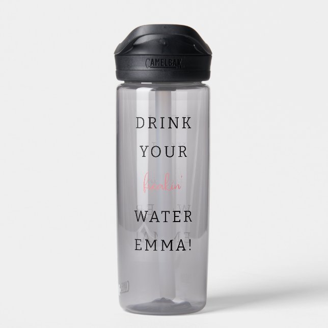Funny Trinken Sie Ihre Wasserförderung Trinkflasche (Rückseite)
