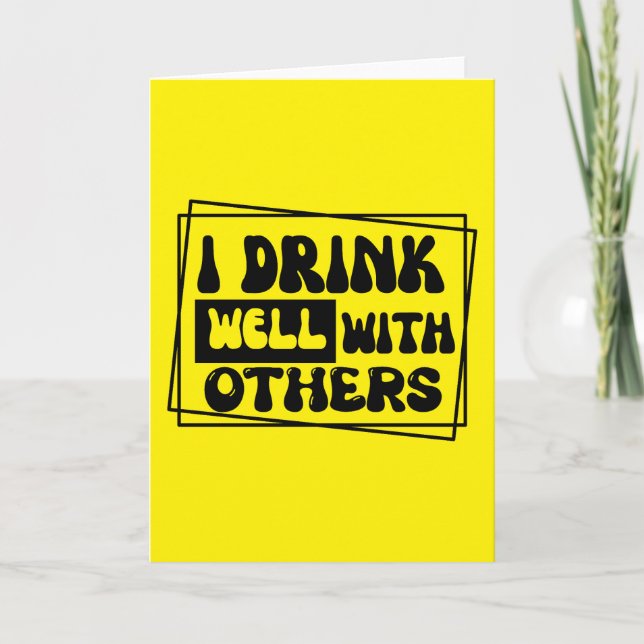 Funny Trinken Sprichwort Design Karte (Vorderseite)
