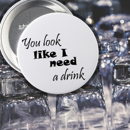 Funny trinken Typografie Spaß Weingeschenk Spaß Wi Button