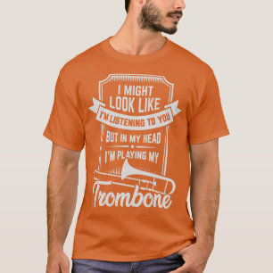 Funny Trombone Player Trombonist-Geschenk T-Shirt