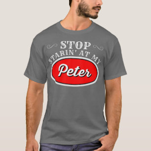 Funny Truck Driver Stopp Starning bei meinem Peter T-Shirt