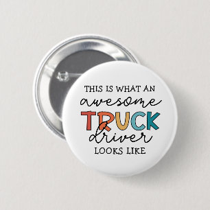 Funny Truck Phantastischer Lastwagenfahrer Button