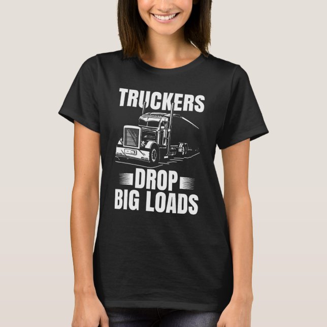 Funny Trucker gibt Men Truck Driver Husband Semi T-Shirt (Vorderseite)