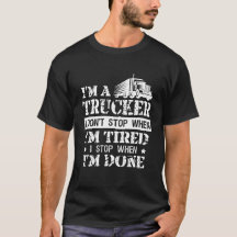 Funny Trucker halten nicht an, wenn es müde für de