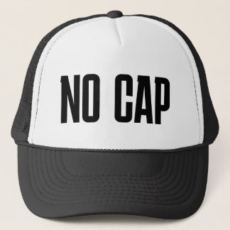 Funny Trucker Hat: "NO CAP" Truckerkappe
