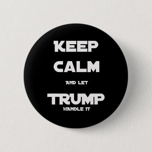 Funny Trump 2020 Behielt Ruhe und Ließ Trump, dami Button