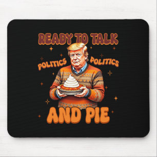 Funny Trump 2024 bereit, über Politik zu sprechen  Mousepad