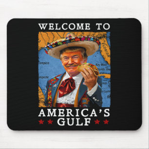 Funny Trump 2025 Mexiko Taco Willkommen in Amerika Mousepad