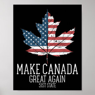 Funny Trump American Flag macht Kanada wieder groß Poster