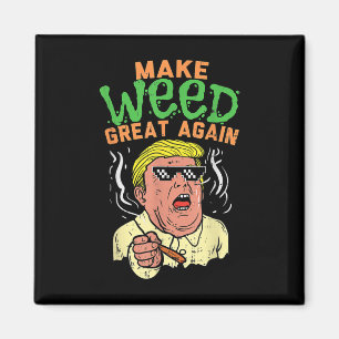 Funny Trump Cool macht Weed wieder groß Magnet