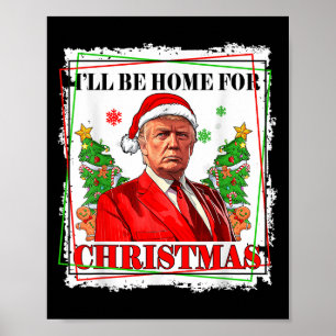 Funny Trump Daddys Zuhause Christmas Wieder 2024-2 Poster